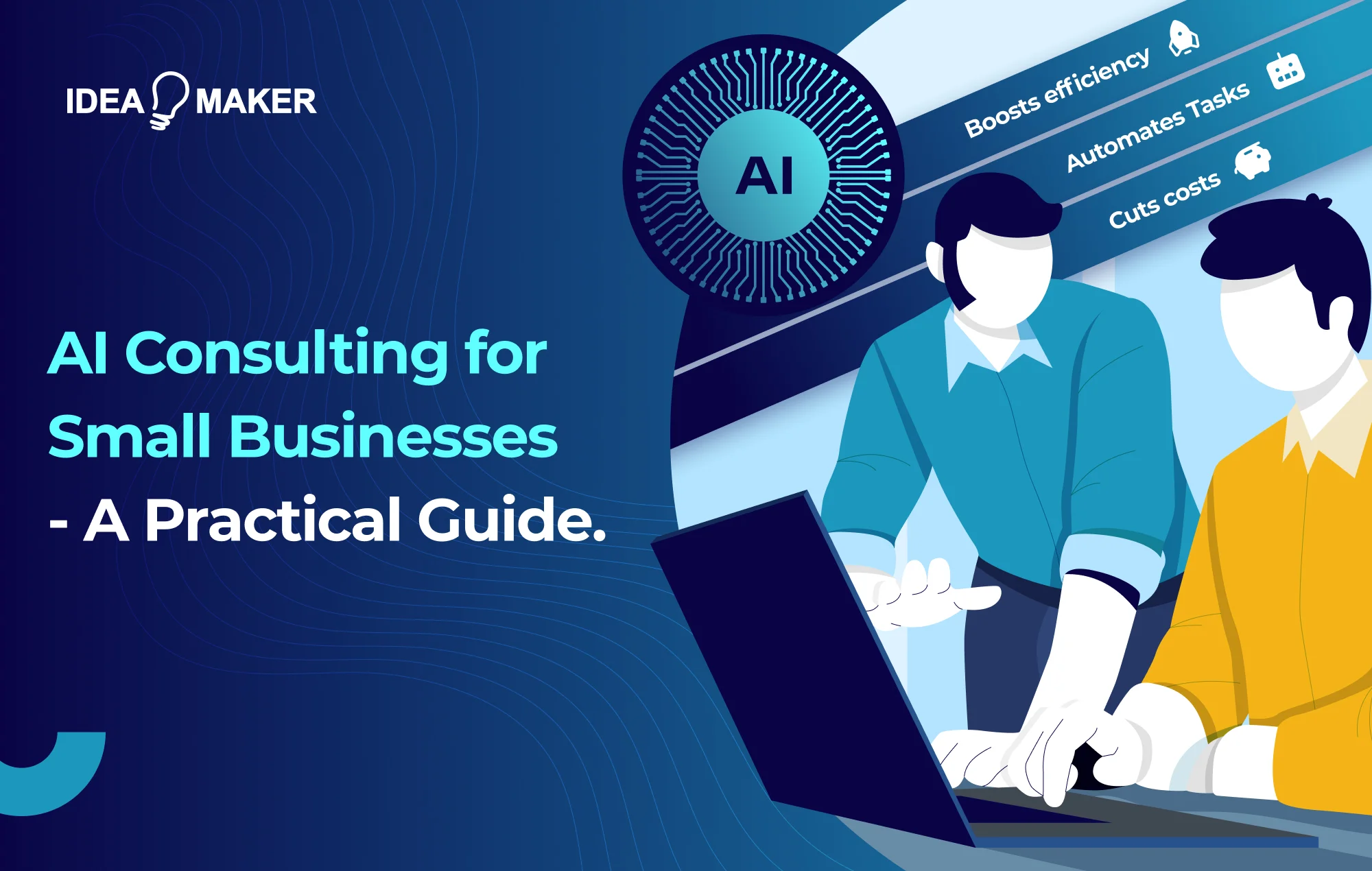 Idea Maker - ai consulting for small businesses