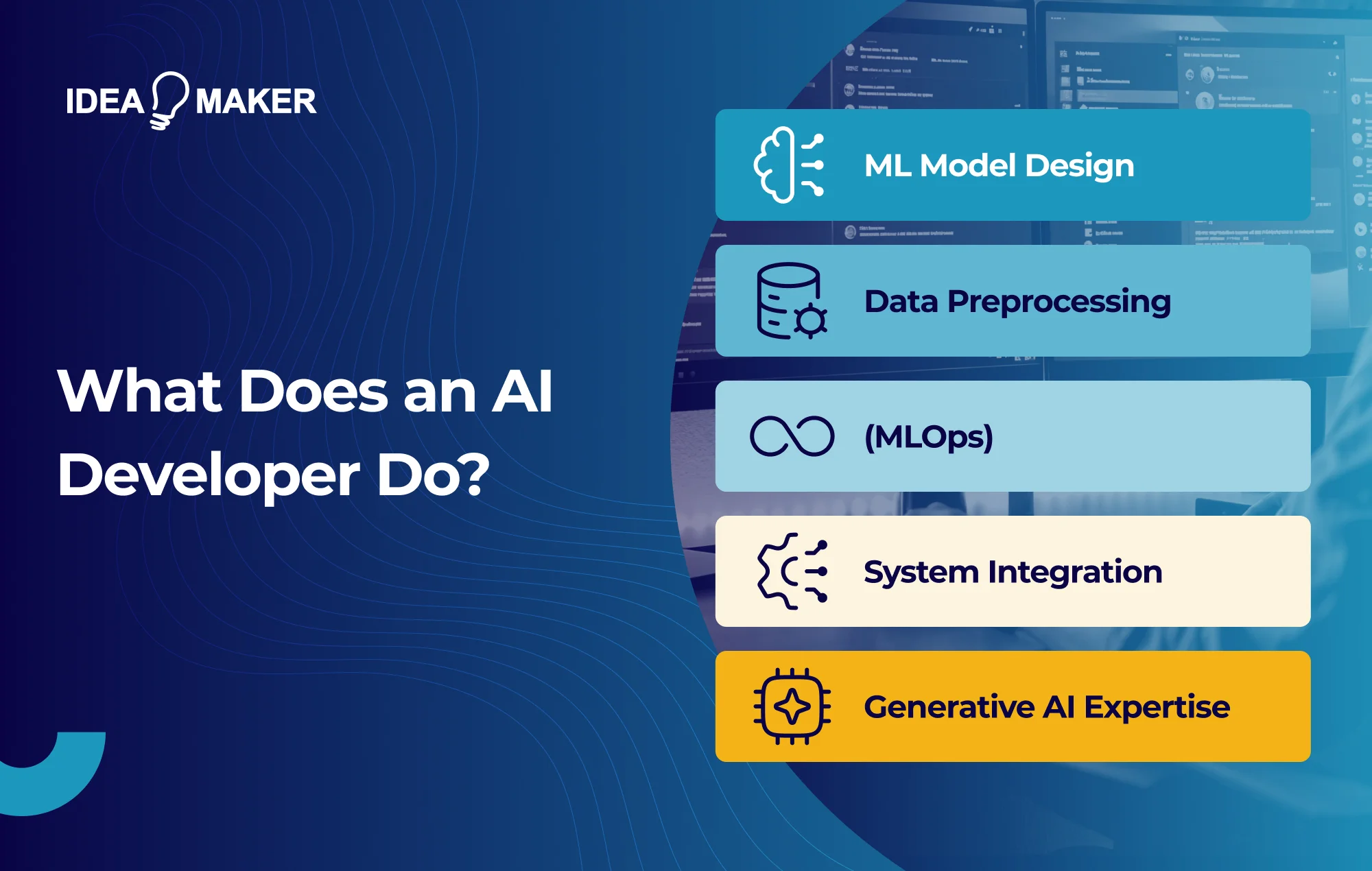 Idea Maker - what does an ai developer do