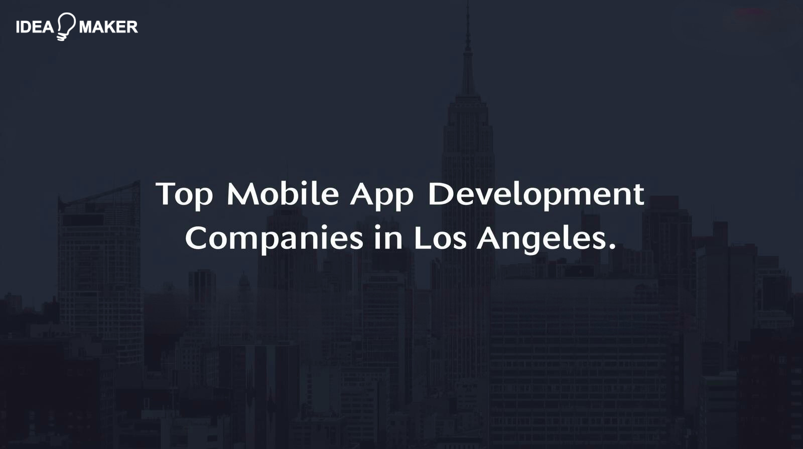 List of Mobile App development companies in Los Angeles