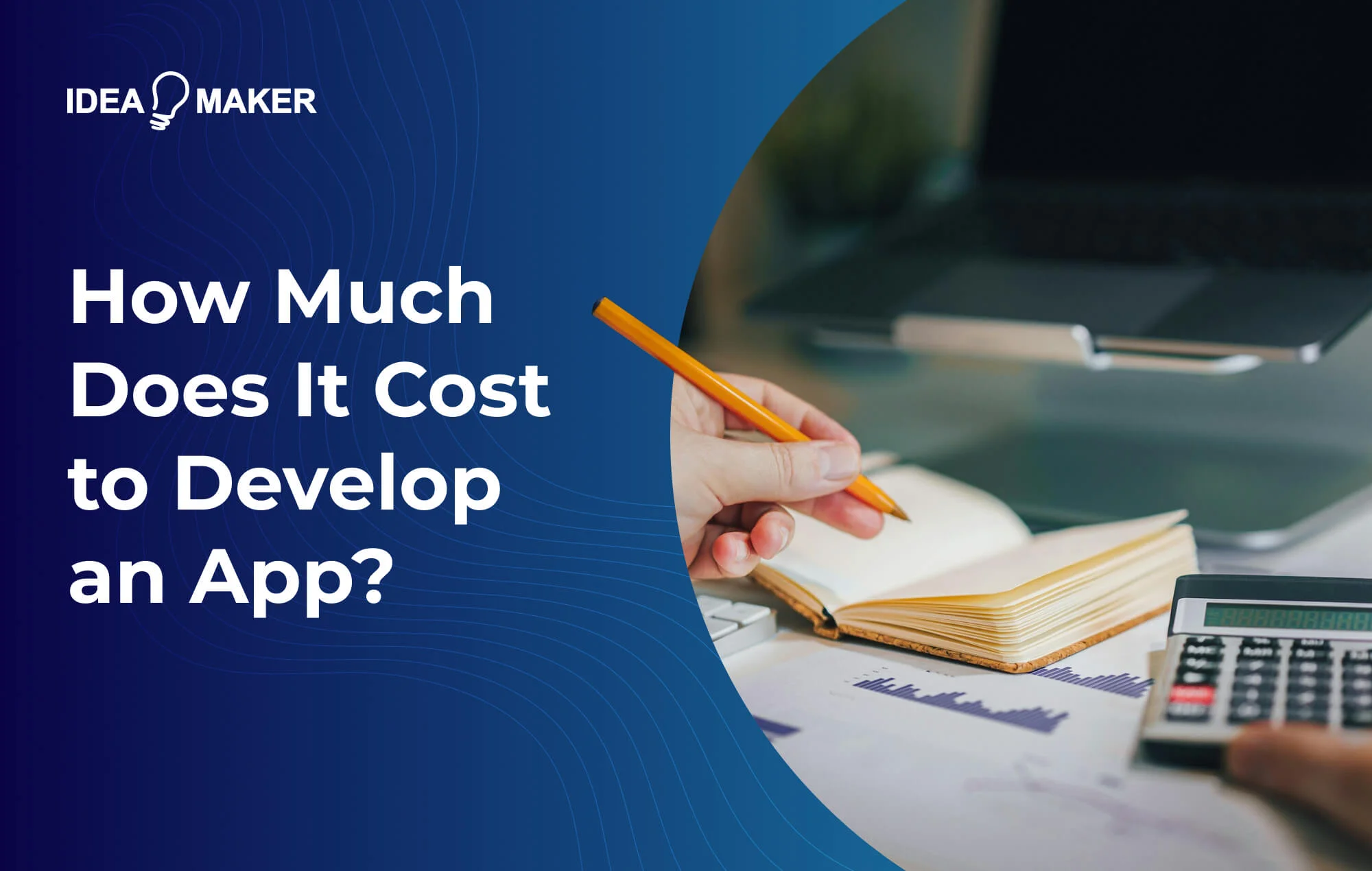 How Much Does It Cost to Develop an App?